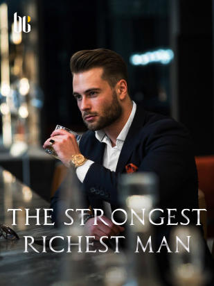 The Strongest Richest Man